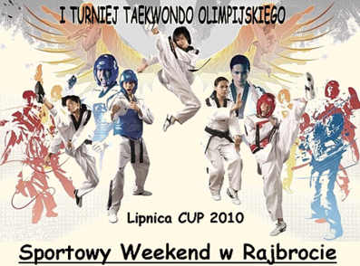 I. Turniej Taekwondo Olimpijskiego - Lipnica Cup 2010".