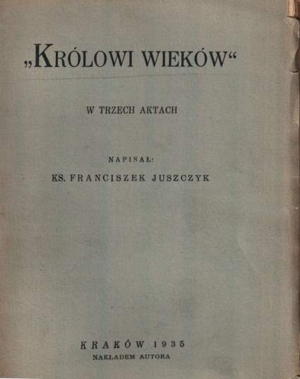 Okadka sztuki "Krlowi wiekw".