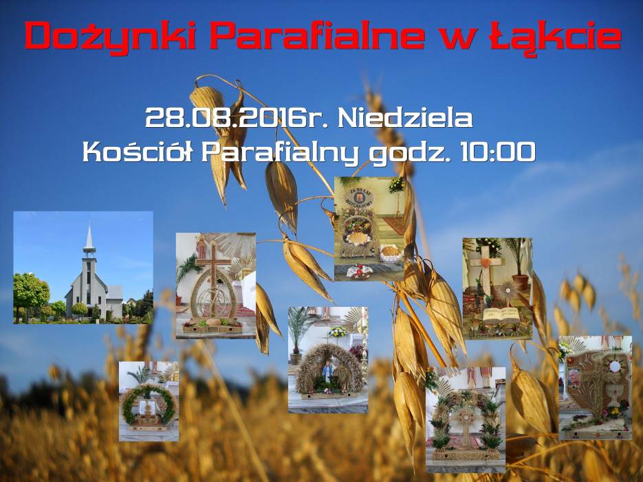 Zaproszenie na Doynki Parafialne w kcie - 28.08.2016 r.